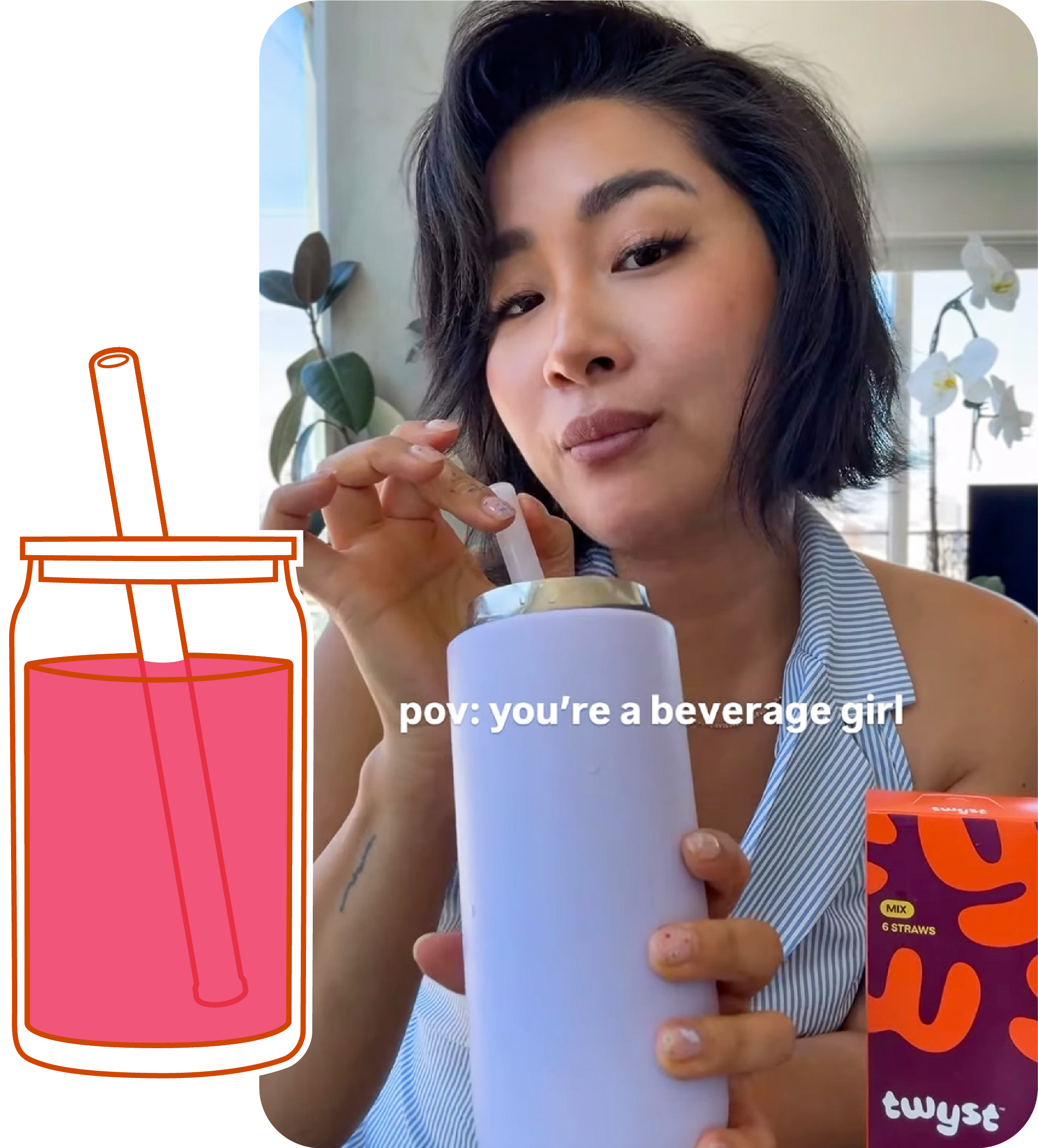 Woman holding a white tumbler with an illustration of a pink drink and straw on the left, and a Twysty product on the right.